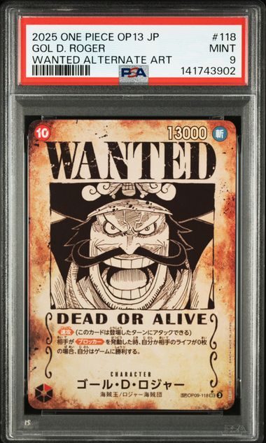 2025 ONE PIECE JAPANESE OP13 OP09-118 GOL D. ROGER WANTED ALTERNATE ART PSA 9