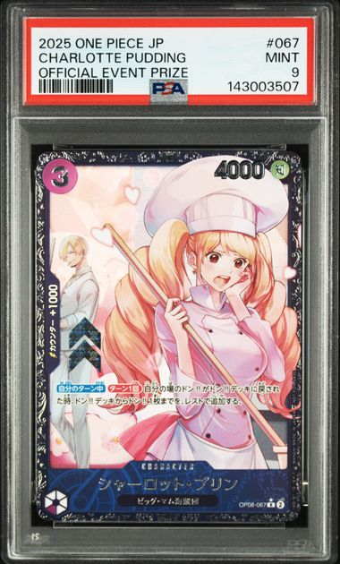 2025 ONE PIECE JAPANESE OP08-067 CHARLOTTE PUDDING OFFICIAL EVENT PRIZE PSA 9